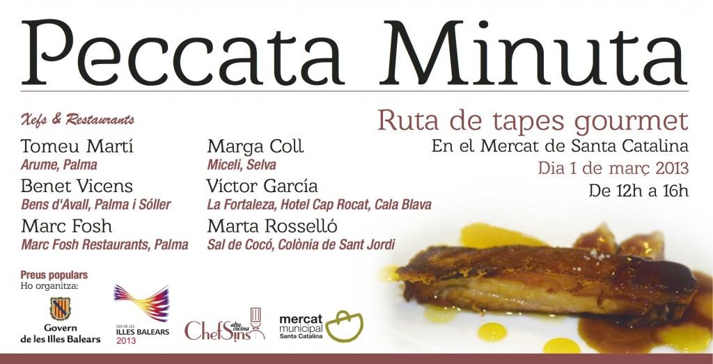 I morgon (1 mars 2013) mellan 12.00-16.00 erbjuds det på gourmet tapas i Santa Catalina